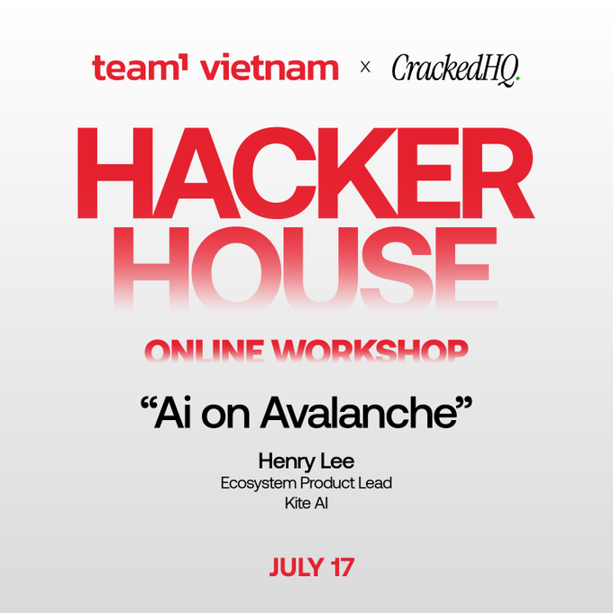 The image is a promotional poster for an online workshop titled "Hacker House," hosted by Team1 Vietnam in collaboration with CrackedHQ, featuring the session "AI on Avalanche" led by Henry Lee, Ecosystem Product Lead at Kite AI, on July 17. It supports the post announcing Vietnam's participation in Cohort 1, highlighting the agent-first, community-powered theme of bringing builders into the Avalanche ecosystem.