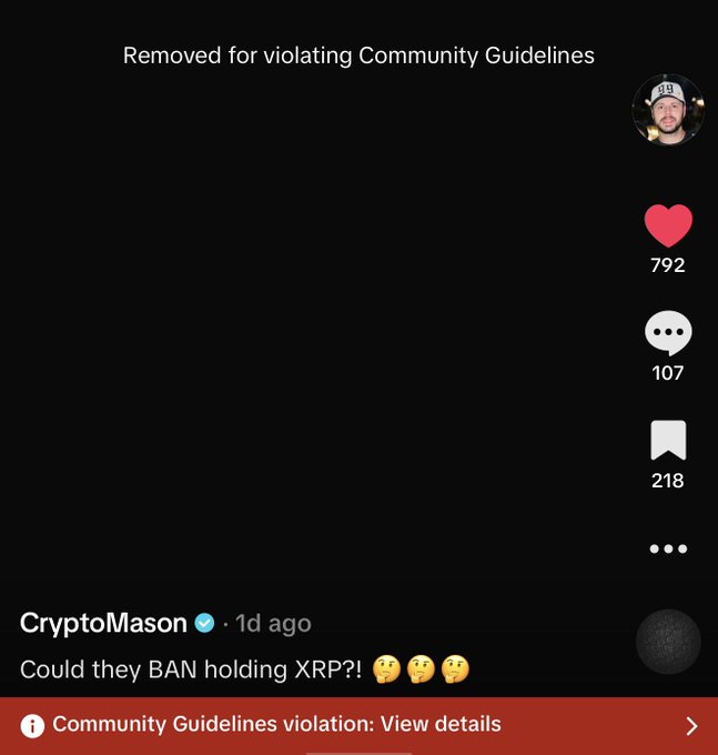 A TikTok screenshot showing a 'Removed for violating Community Guidelines' notice with the comment 'Could they BAN holding XRP?!' by user CryptoMason.