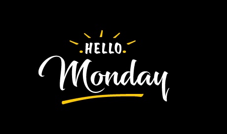 A 'Hello Monday' graphic design with the word 'Monday' in cursive script and yellow accent lines on a black background.
