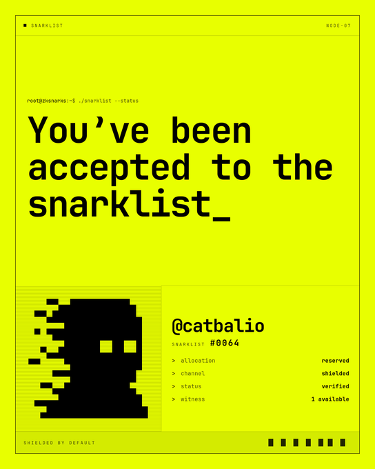 A digital card with a yellow background and black text reading 'You've been accepted to the snarklist_' shows the username '@catbalio' listed as SNARKLIST #0064 with a pixelated ghost icon.