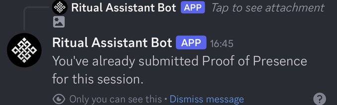 Discord message from the Ritual Assistant Bot app stating 'You've already submitted Proof of Presence for this session,' visible only to the user.