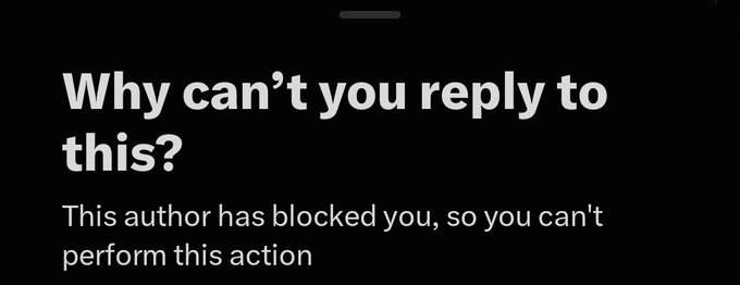 A screenshot of a social media error message stating 'Why can't you reply to this? This author has blocked you, so you can't perform this action' on a black background.