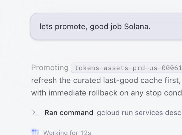 A chat interface showing a message "lets promote, good job Solana" followed by a system response about promoting tokens-asset-prd-us-00061 and refreshing a curated last-good cache with immediate rollback, indicating a gcloud services command is running.