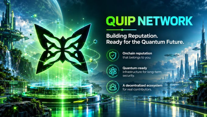A promotional banner for 'QUIP NETWORK' with the tagline 'Building Reputation. Ready for the Quantum Future.', highlighting onchain reputation, quantum-ready infrastructure, and a decentralized ecosystem.