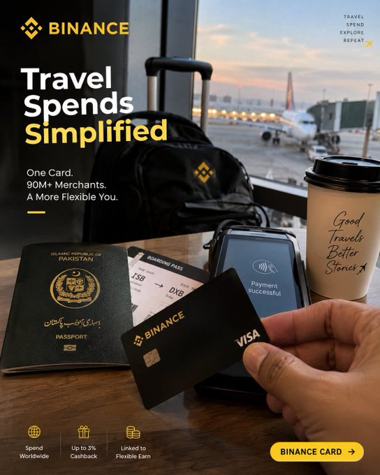 A Binance advertisement featuring a black Binance Visa card being held alongside a Pakistani passport and boarding pass to DXB, with text reading 'Travel Spends Simplified', 'One Card. 90M+ Merchants. A More Flexible You', and listing benefits 'Spend Worldwide', 'Up to 3% Cashback', and 'Linked to Flexible Earn'.