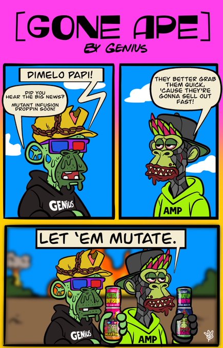 A comic titled "[GONE APE] BY GENIUS" featuring two zombie-like monkey characters, Genius and Amp, discussing a "mutant infusion droppin soon" and to "let 'em mutate" while holding bottles labeled "Mutant Infusion."