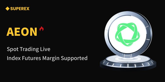 A promotional graphic for SuperEx features a glowing green token orb and text reading 'AEON', 'Spot Trading Live', and 'Index Futures Margin Supported'.