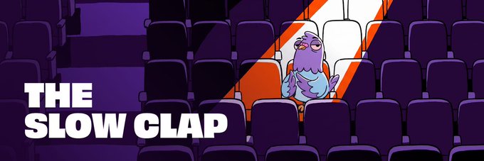 A cartoon graphic with the bold text "THE SLOW CLAP" showing a purple bird character sitting alone in an otherwise empty movie theater with dark purple seats.