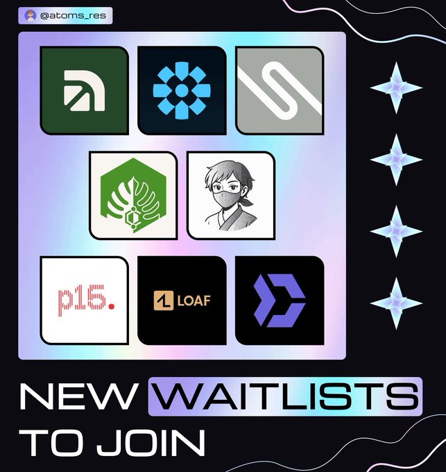 A graphic titled "NEW WAITLISTS TO JOIN" by @atoms_res displays a grid of 8 project logos on a purple gradient background, including Arcus, a Web3 logo, a stylized "S," a green hexagonal icon, an anime-style character, "rails," "LOAF," and a purple hexagon symbol, with 4 stars rating it on the right side, promoting crypto project waitlist opportunities.