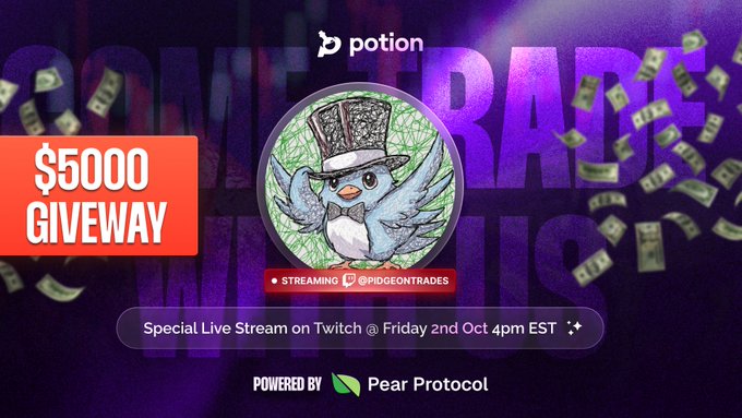 A promotional graphic for a "$5000 GIVEAWAY" featuring an illustrated bird wearing a top hat and monocle, advertising a special live stream on Twitch @pidgeontrades on Friday, October 2nd at 4pm EST, powered by Potion and Pear Protocol. The design includes the "Pidgeon Trades" branding and floating cash graphics against a purple background.