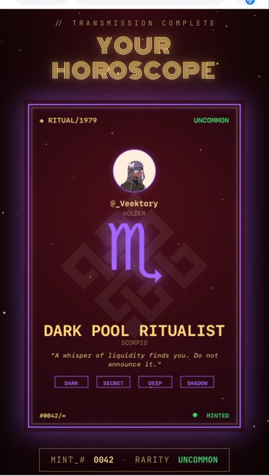 A digital horoscope card titled "YOUR HOROSCOPE" featuring the Scorpio zodiac sign with the title "DARK POOL RITUALIST," assigned to user @_Veektory. The card displays traits "DARK, SECRET, DEEP, SHADOW," along with the quote "A whisper of liquidity finds you. Do not announce it," and is minted as #0042 with an "UNCOMMON" rarity on the Ritual Net testnet dapp.