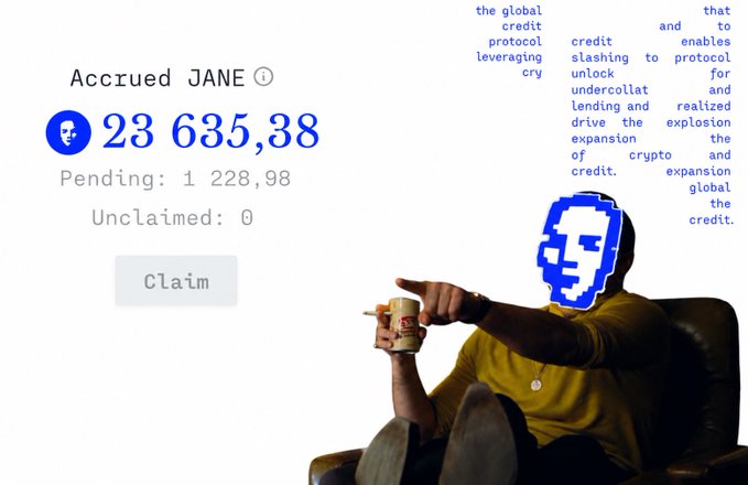 A dashboard shows accrued $JANE tokens totaling 23,635.38 with 1,228.98 pending, alongside an image of a man holding a coffee cup wearing a pixelated blue mask, and text describing a "global credit protocol" and "crypto credit expansion." The image relates to the post by highlighting a pending $JANE token claim following Epoch 9.