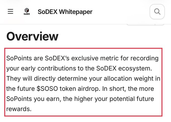 The image shows a screenshot from the SoDEX Whitepaper's "Overview" section, which explains that SoPoints—SoDEX's exclusive metric for tracking early ecosystem contributions—will directly determine allocation weight in the future $SOSO token airdrop. This directly supports the post's announcement, as it provides the official documentation confirming the airdrop will be distributed based on users' accumulated SoPoints.