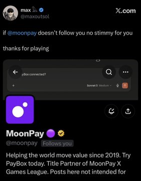 The image shows a tweet exchange where user @maxoutsol highlights that @moonpay follows them, with MoonPay's bio stating "Helping the world value since 2019." The post mocks misinformation merchants, implying the mockery is aimed at someone who larps as influential but is merely followed by an obscure crypto account, exposing their lack of real relevance.