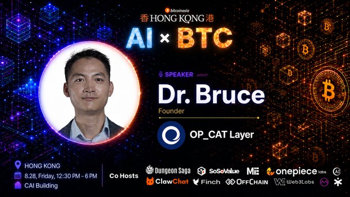 An event poster for "bitcoinasia" featuring speaker Dr. Bruce, Founder of OP_CAT Layer, at an AI x BTC event in Hong Kong on 8.28, Friday, 12:30 PM - 6 PM at CAI Building.