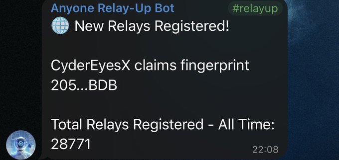 A Telegram message from 'Anyone Relay-Up Bot' showing 'CyberEyesX claims fingerprint 205...BDB' and 'Total Relays Registered - All Time: 28771'.
