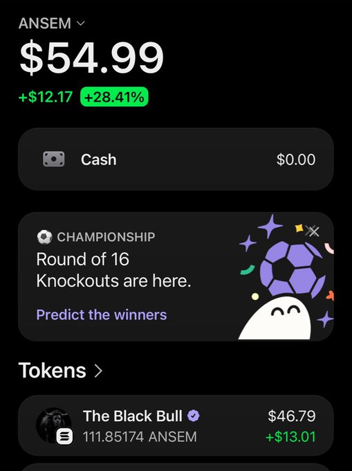 The image shows a crypto portfolio screen for the token $ANSEM valued at $54.99, up +$12.17 (+28.41%), with holdings including "The Black Bull" token worth $46.79, alongside a "Championship Round of 16" prediction banner. It visually supports the post's boast about $ANSEM's gains while cheerleading toward a $1B market cap goal.