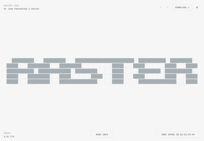 A NFT minting page for 'RASTER LOGO BY JOHN PROVENCHER X RASTER' priced at 0.01 ETH, showing pixelated logo artwork with a countdown timer 'MINT OPENS IN 02:23:39:59'.