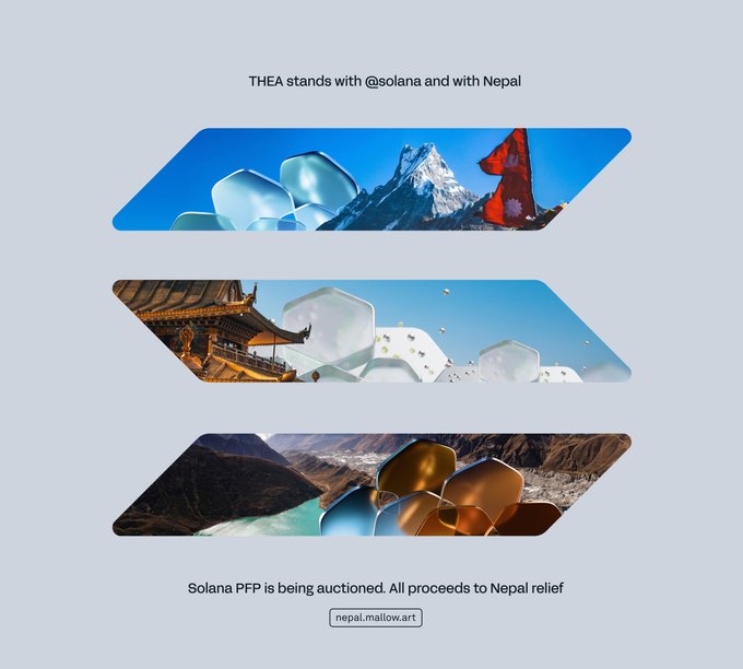 A promotional graphic stating 'THEA stands with @solana and with Nepal' featuring three horizontal image panels showing mountains, a temple, and a river landscape with hexagonal shapes, with text noting 'Solana PFP is being auctioned. All proceeds to Nepal relief' and a link to nepal.mallow.art.