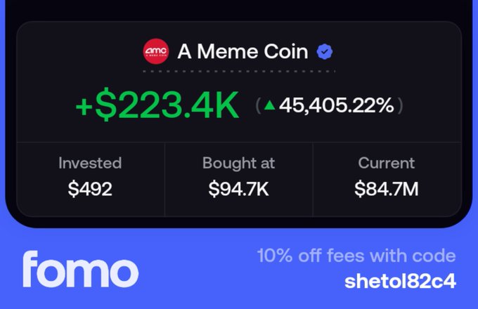 A promotional graphic for "fomo" showing a crypto investment in "A Meme Coin" with a +$223.4K gain (45,405.22%), invested $492, currently worth $84.7M, and offering 10% off fees with code "shetol82c4".