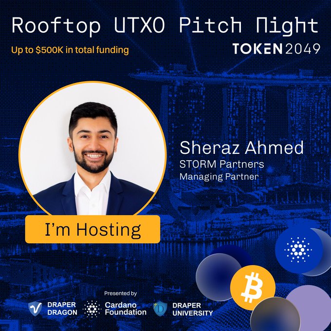 A promotional image for the Rooftop UTXO Pitch Night event at TOKEN2049 Singapore, featuring a photo of host Sheraz Ahmed, Managing Partner of STORM Partners, with text highlighting "Up to $500K in total funding" and logos for presenters Draper Dragon, Cardano Foundation, and Draper University. The graphic confirms the caption's announcement of Sheraz Ahmed hosting the upcoming UTXO-focused pitch night connecting founders building on Cardano, Bitcoin, and the broader UTXO ecosystem with investors.
