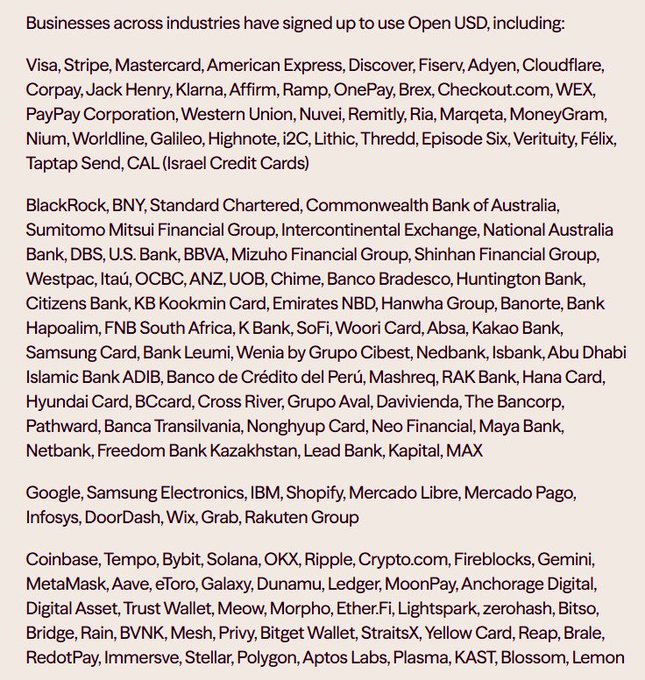 The image displays a comprehensive list of major global businesses that have signed up to use Open USD (OUSD), a newly announced stablecoin, featuring prominent names across multiple sectors including payments (Visa, Stripe, Mastercard, PayPal), banking (BlackRock, BNY, Standard Chartered, Chase), technology (Google, IBM, Samsung), and cryptocurrency (Coinbase, Ripple, Solana, OKX).

The image directly supports the post's claim about the massive scale of Open USD's adoption, visually demonstrating the breadth of institutional support spanning traditional finance, tech giants, and crypto-native companies—reinforcing the message that this development will bring unprecedented amounts of money on-chain.
