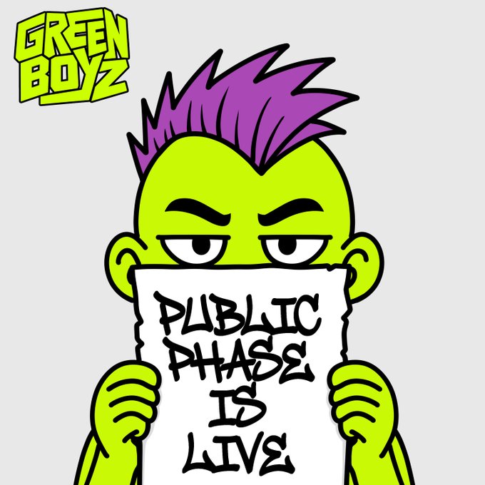 A cartoon character with green skin and a purple mohawk holding a sign that reads "PUBLIC PHASE IS LIVE," with the "GREEN BOYZ" logo in the corner.