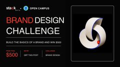 A promotional banner for 'StarkNet Open Campus Brand Design Challenge' advertises a $500 prize to build the basics of a brand and win $500, alongside a 3D 'S' logo.