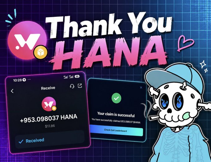 A thank you graphic displaying "Thank You HANA" with screenshots showing a successful claim of +953.098037 HANA ($17.86) alongside a skeleton character wearing a blue cap.