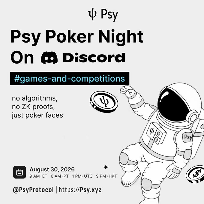 The image is a promotional flyer for "Psy Poker Night On Discord," tagged #games-and-competitions, with the tagline "no algorithms, no ZK proofs, just poker faces." It features a Psi (ψ) logo and an astronaut illustration, and lists the event date as August 30, 2026, at 9 AM ET / 6 AM PT / 1 PM UTC / 9 PM HKT, alongside the handle @PsyProtocol and the link https://Psy.xyz. The post complements the flyer by announcing the top-three player rewards (15, 10, and 5 USDT plus Breakout Roles) for the August 30 poker event.