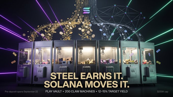 A promotional advertisement featuring claw machines with gold coins falling from them, displaying the text 'STEEL EARNS IT. SOLANA MOVES IT.' along with 'PLAY VAULT • 200 CLAW MACHINES • 12-15% TARGET YIELD' and '$230K cap'.