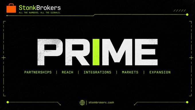 A black promotional graphic for 'StonkBrokers' displays 'PRIME' in large white text with a green 'I', accompanied by the words 'PARTNERSHIPS | REACH | INTEGRATIONS | MARKETS | EXPANSION' and the URL 'stonkbrokers.cash'.