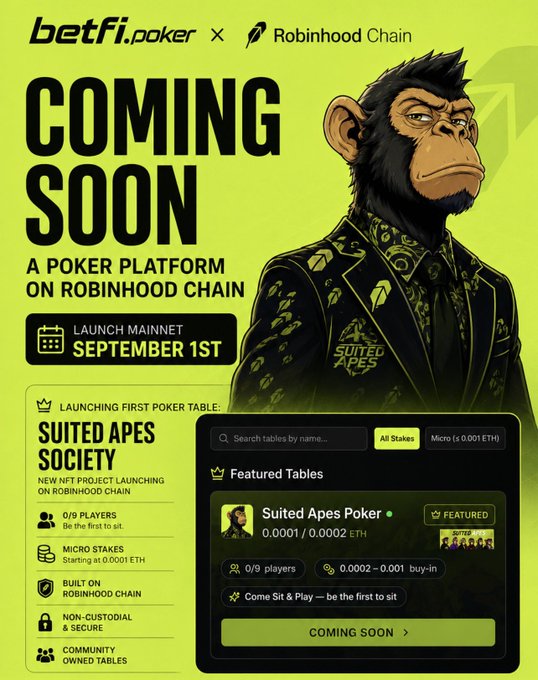 A promotional poster for 'betFi.poker x Robinhood Chain' announcing 'COMING SOON' with a launch date of 'SEPTEMBER 1ST' for the 'SUITED APES SOCIETY', featuring an illustration of a chimpanzee in a patterned suit.