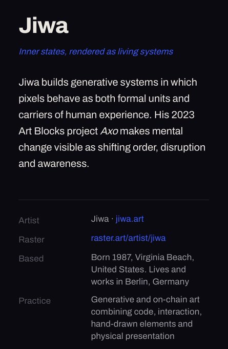 A profile card for artist 'Jiwa' describes their practice as building generative systems that render inner states as living systems, mentioning their 2023 Art Blocks project Axo and noting they were born in Virginia Beach and work in Berlin.