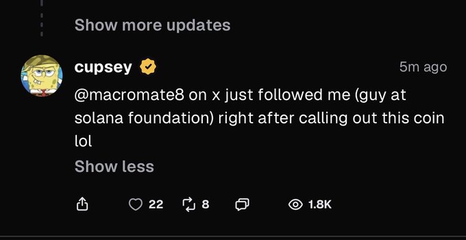 A Discord post by user "cupsey" (5m ago) reads: "@macromate8 on x just followed me (guy at solana foundation) right after calling out this coin lol," with 22 reactions, 8 reposts, and 1.8K views. The post sarcastically notes that a Solana Foundation member began following cupsey immediately after he publicly called out the coin referenced in the accompanying "solana is giving you guys a runner" message.