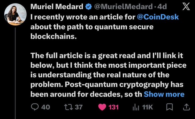 A screenshot of an X (Twitter) post by Muriel Medard (@MurielMedard) discussing her recent CoinDesk article about the path to quantum secure blockchains, noting that post-quantum cryptography has been around for decades, with 40 replies, 37 reposts, 131 likes, and 11K views.