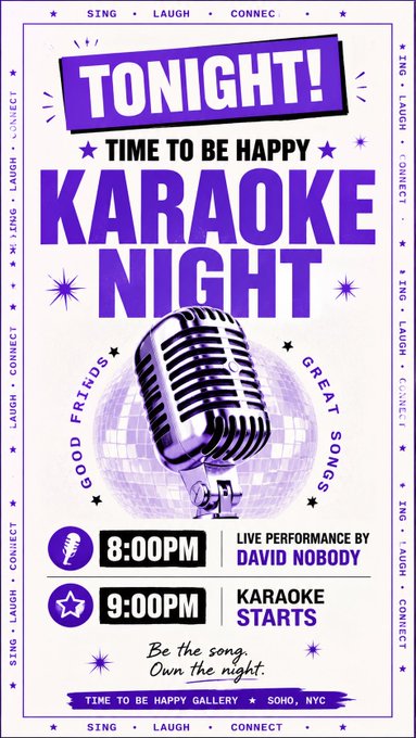 A purple and white poster advertises 'KARAOKE NIGHT' with a vintage microphone, reading 'TONIGHT! TIME TO BE HAPPY' and listing performances at 8:00PM and 9:00PM at the Time to Be Happy Gallery in Soho, NYC.