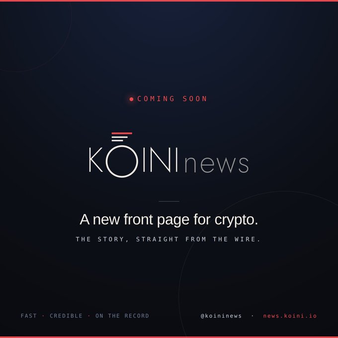 Promotional graphic for KOINi news with the tagline 'A new front page for crypto' and 'The story, straight from the wire,' coming soon at news.koini.io.