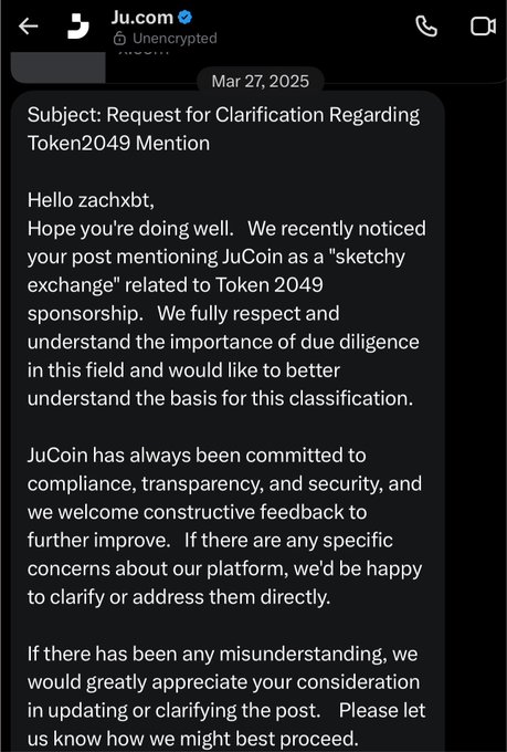 A screenshot of an email from Ju.com dated Mar 27, 2025, with subject 'Request for Clarification Regarding Token2049 Mention,' addressed to zachxbt regarding comments calling JuCoin a 'sketchy exchange.'