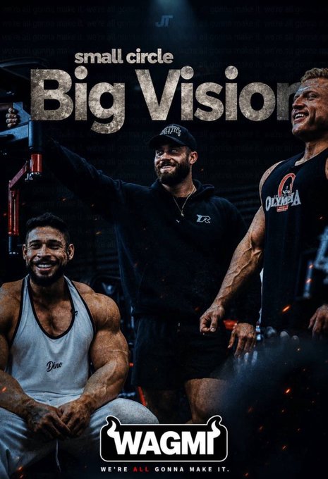 A promotional poster featuring three muscular men, with text reading 'small circle Big Vision' and a logo at the bottom saying 'WAGMI WE'RE ALL GONNA MAKE IT.'