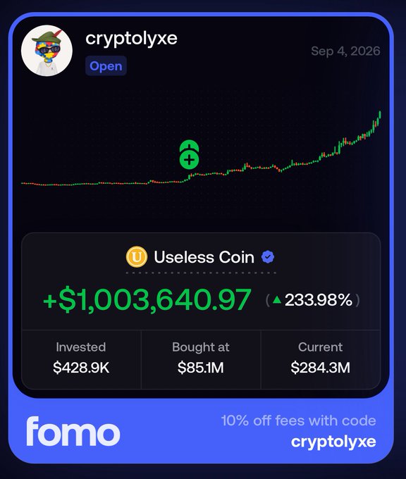 A Fomo trading app screenshot shows user "cryptolyxe" posting on Sep 4, 2026 about their "Useless Coin ($USELESS)" position, displaying +$1,003,640.97 profit (▲233.98%) on a $428.9K investment bought at $85.1M now valued at $284.3M, alongside a promo for 10% off fees with code "cryptolyxe." The image supports the post's claim of a seven-figure gain on $USELESS, illustrating the candlestick chart's steep upward trajectory referenced in their bullish commentary.