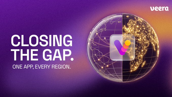 A promotional banner for "veera" features a split globe graphic with the Veera logo at its center, set against a purple and orange gradient background. The bold headline reads "CLOSING THE GAP. ONE APP, EVERY REGION," visually reinforcing the post's message of expanding global financial access beyond traditional banking.
