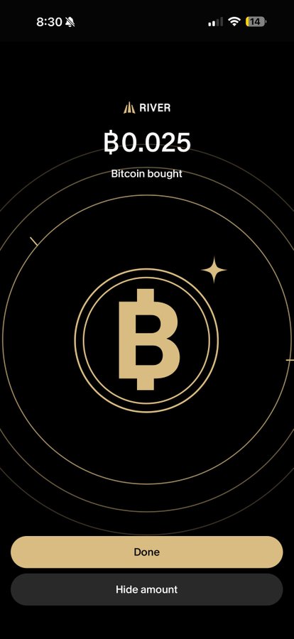 A mobile screenshot from the River app showing a ₿0.025 Bitcoin purchase confirmation with a golden Bitcoin logo on a black background.