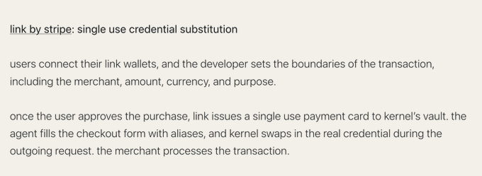 The image shows a text excerpt titled "link by stripe: single use credential substitution" explaining how users connect their Link wallets and developers set transaction parameters (merchant, amount, currency, purpose). After approval, Link issues a single-use payment card to Kernel's vault, with the agent filling checkout forms using aliases while Kernel swaps in real credentials during the transaction.