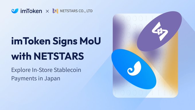 Promotional graphic announcing 'imToken Signs MoU with NETSTARS' to 'Explore In-Store Stablecoin Payments in Japan', featuring both companies' logos.