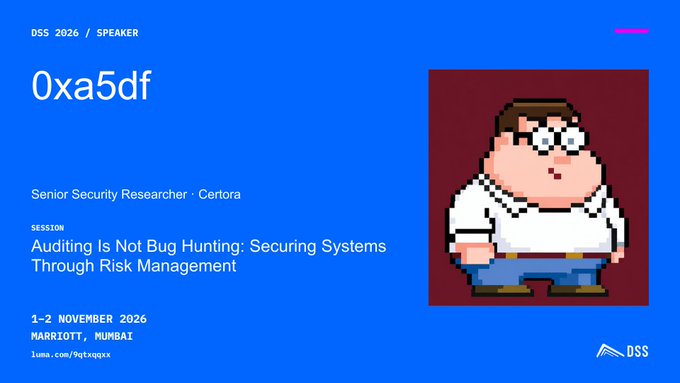 A blue speaker announcement slide for 'DSS 2026' introduces '0xa5df', a Senior Security Researcher at Certora, presenting the session 'Auditing Is Not Bug Hunting: Securing Systems Through Risk Management' on November 1-2, 2026, at the Marriott, Mumbai.