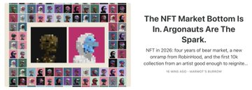 The image displays an article headline titled "The NFT Market Bottom Is In. Argonauts Are The Spark," referencing 2026 as a potential bottom for bear markets and highlighting a new onramp from Robinhood alongside a 10k collection, visually represented by pixel art portraits including Argonauts characters. The headline supports the post's claim that Argonauts NFTs serve as this cycle's flagship collection similar to how CryptoPunks and BAYC dominated previous cycles.