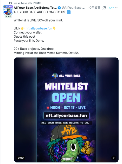 A Twitter/X post by jesse.base.eth advertising 'All Your Base Are Belong To Us' NFT whitelist, with instructions to click nft.allyourbase.fun and minting live Oct 22 at the Base Meme Summit.