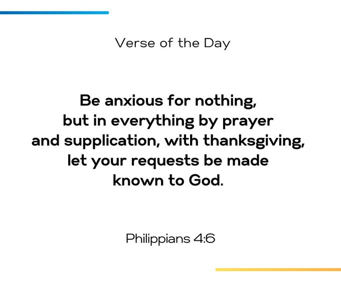A "Verse of the Day" graphic displaying Philippians 4:6: "Be anxious for nothing, but in everything by prayer and supplication, with thanksgiving, let your requests be made known to God."