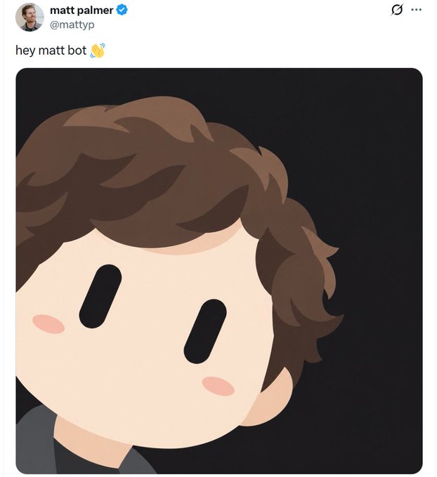 A tweet from user @mattyp reads 'hey matt bot 💫' above a cartoon avatar of a person with brown hair, simple black eyes, and pink cheeks on a dark background.